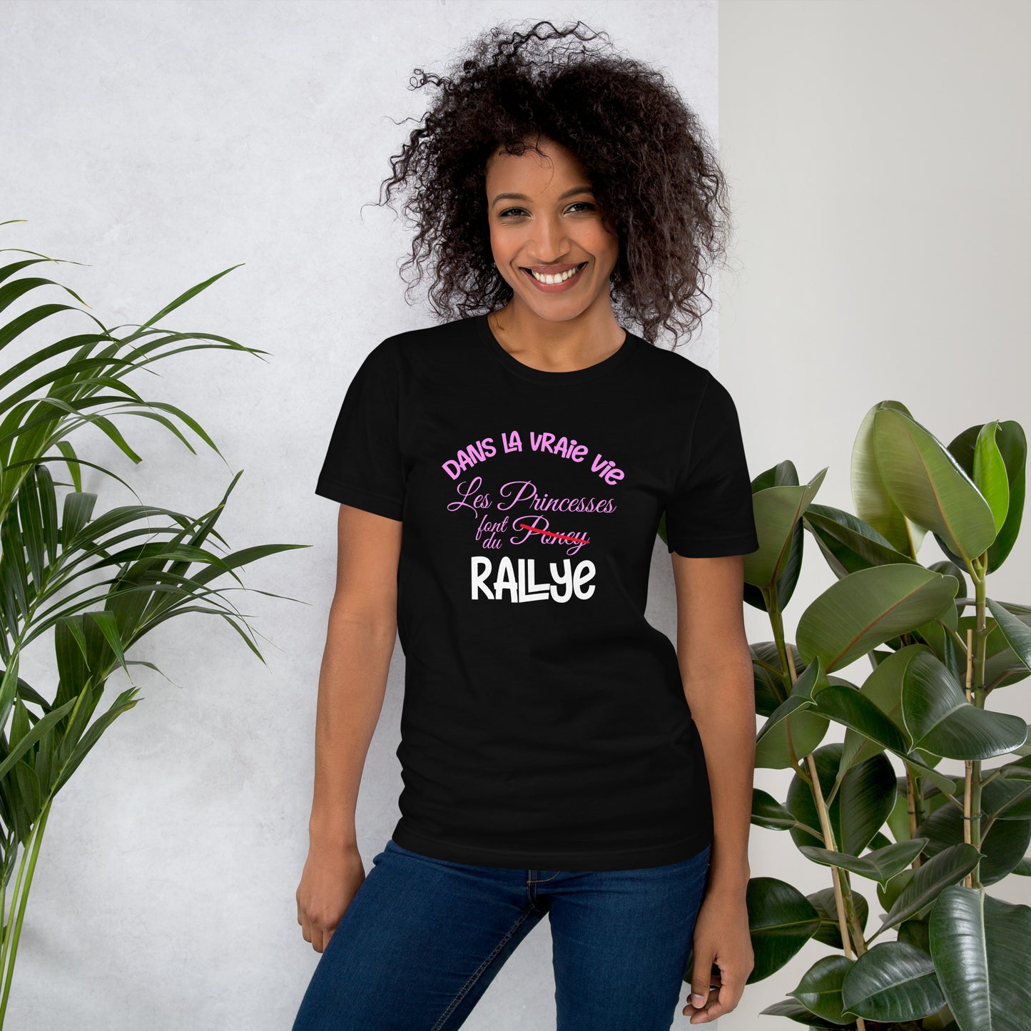 T-shirt "Dans la vraie vie, les Princesses font du Rallye"