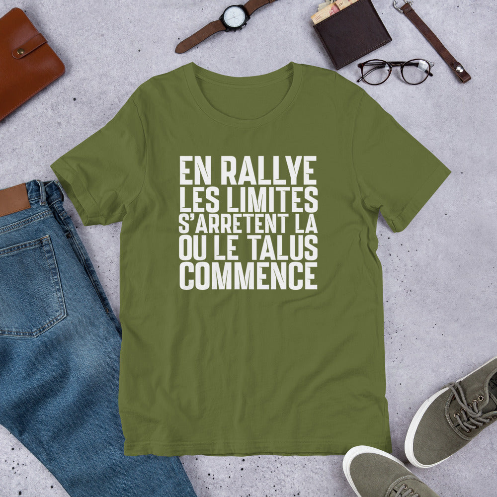 T-shirt "En rallye, Les limites s’arrêtent là où le talus commence"